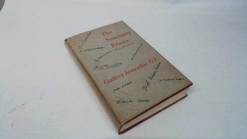 The seminary priests - the,