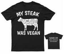my steak was VeganT-Shirt Humorous Funny Meat Cuts Graphic Tee for BBQ Love