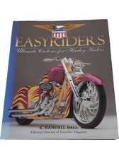 Easyriders Ultimate Customs For Harley Riders by K Randall Ball Book