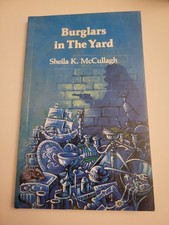 Burglars In The Yard Sheila