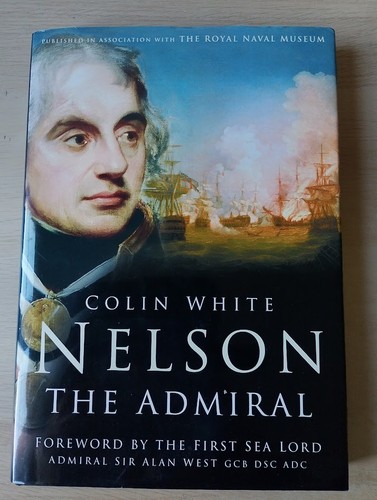 Nelson the admiral colin - the,