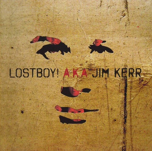 Lostboy jim kerr - lostboy!, a.k.a.