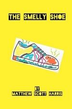 The Smelly Shoe -  NEW Matthew