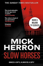 Slow Horses: Slough House Thriller 1 by Herron, Mick Book The Cheap Fast Free