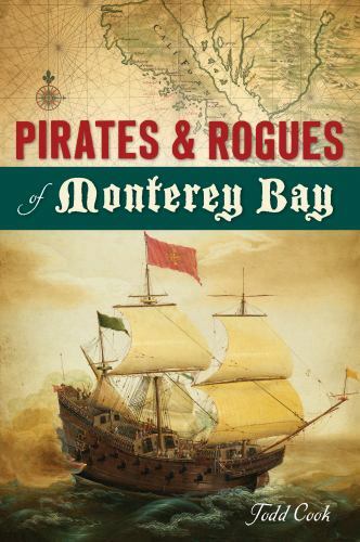Pirates and rogues monterey - pirates,