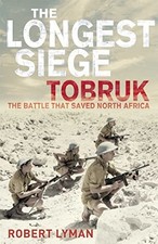 The Longest Siege: Tobruk -
