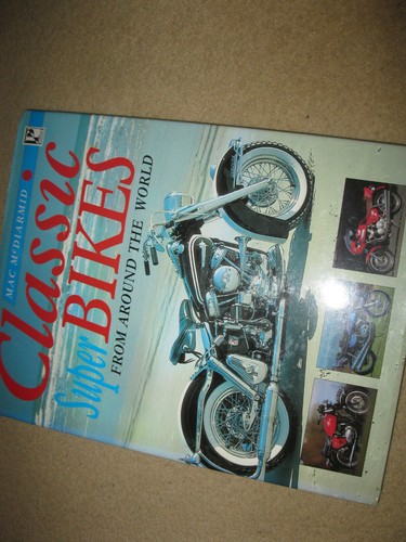 Classic super bikes - bikes, book