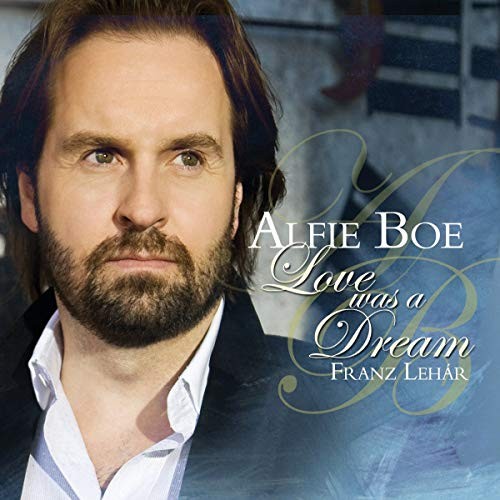 Alfie boe love - was, dream