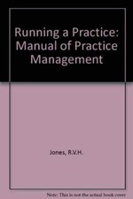 Running a Practice: Manual of