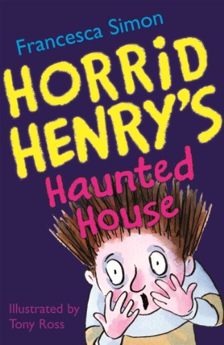 Horrid henry haunted - horrid, house