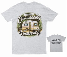 Caravanning Unwinding T-Shirt – Leisurely Weekends Awai