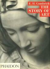 The Story of Art By Ernst H. Gombrich. 9780714825847