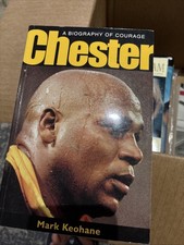 Chester: A Biography of Courage By Mark Keohane