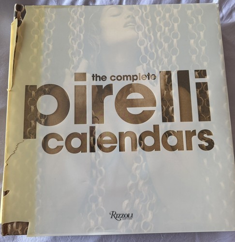 The complete pirelli calendars - the,