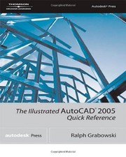 The Illustrated AutoCAD 2008 Quick Reference (Illustrated AutoCA