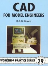 C.A.D for Model Engineers