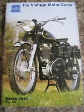 THE VINTAGE MOTOR CYCLE CLUB MAGAZINE MAR 2015 649 AJS M16C COVENTRY EAGLE ORIEN