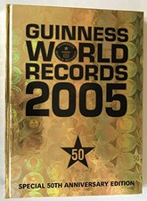 Guinness World Records 2005 (50th Anniversay Edit... by Folkard, Claire Hardback