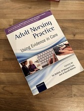 Adult Nursing Practice: Using