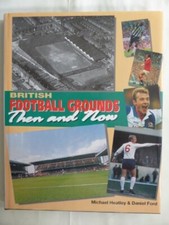 Football Grounds Then and
