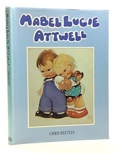Mabel lucie attwell - lucie, attwell,chris