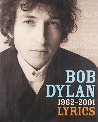 Lyrics 1962 2001 - lyrics:, 1962-2001,bob