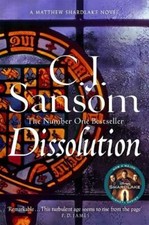 Dissolution by C. J. Sansom