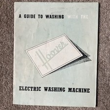 Instruction Manual for The HOOVER Electric Washing Machine. Original. 1950s