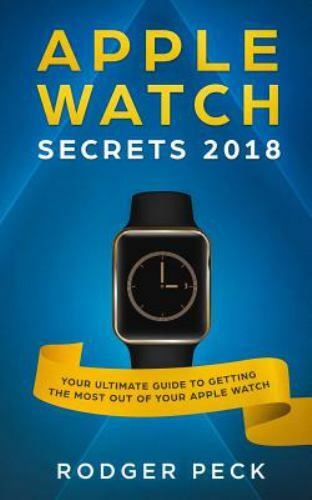 Apple watch secrets 2018 your - apple,