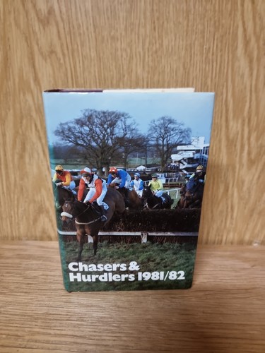 Chasers and hurdlers - and, 1981/82