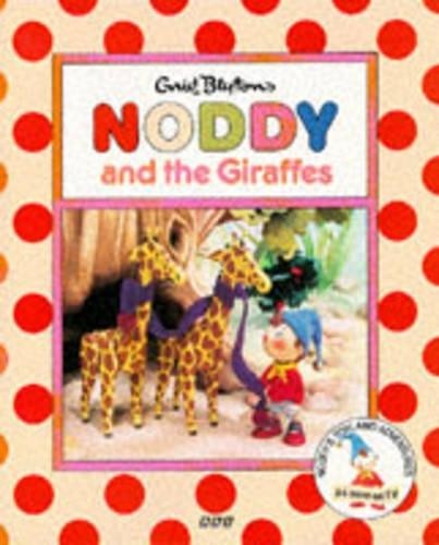 Noddy and the giraffes - noddy,