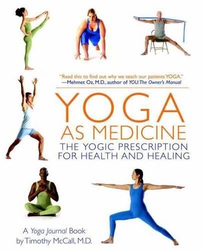 Yoga medicine the yogic - yoga, as