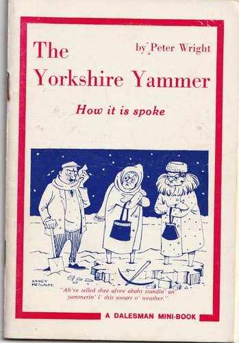 Yorkshire yammer how - how, it