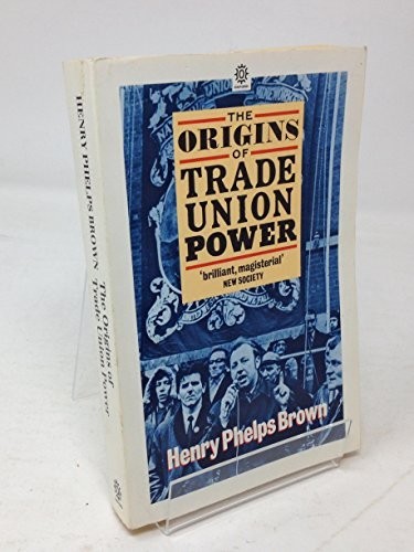 The origins trade union - of,