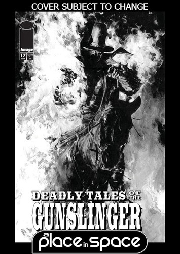 Deadly tales the gunslinger - deadly,