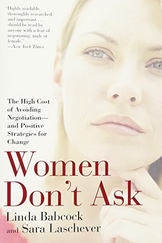Women don ask - ask:, cost