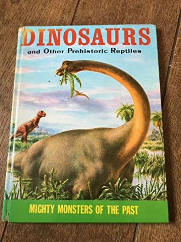 Dinosaurs and other - and,
