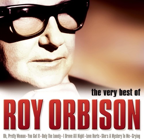 The very best roy orbison - best, of