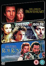 Braveheart/Tristan and Isolde/Rob Roy DVD (2009) Mel Gibson cert 15 3 discs