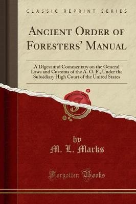 Ancient order foresters - order, of