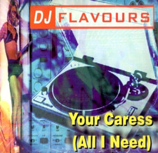 DJ FLAVOURS - YOUR CARESS (ALL