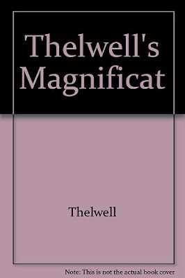 Thelwells magnificat - thelwells,