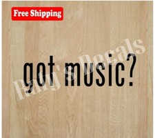 GOT MUSIC? VINYL DECAL STICKER