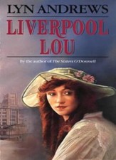 Liverpool Lou By Lyn Andrews