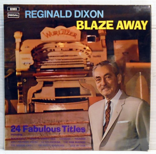 Reginald dixon blaze away - reginald,
