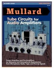 MULLARD TUBE CIRCUITS FOR AUDIO AMPLIFIERS By Mullard Technical Serv Dept - NEW