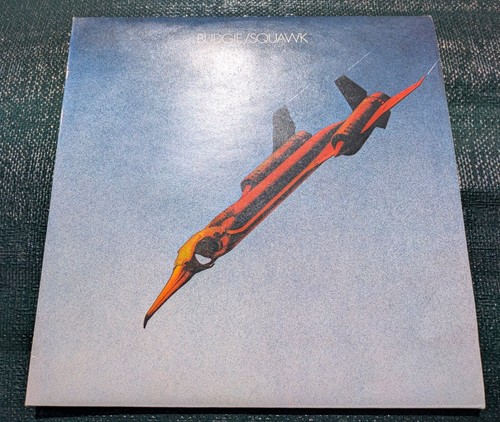 Budgie squawk album - squawk,