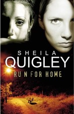 Run for Home, Quigley, Sheila