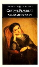 Madame Bovary (Classics) By