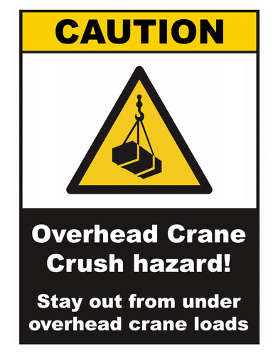 Caution overhead crane - overhead,